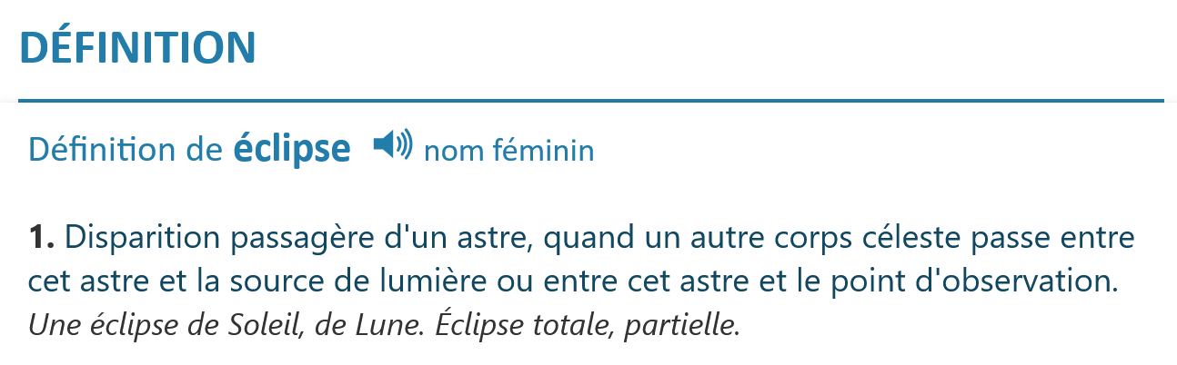 Screenshot 2024-11-19 at 21-44-53 éclipse - Définitions synonymes prononciation exemples Dico en ligne Le Robert.png
