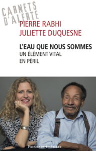 Carnet d'Alertes, l'eau que nous sommes. P.Rabhi et J.Duquesne 